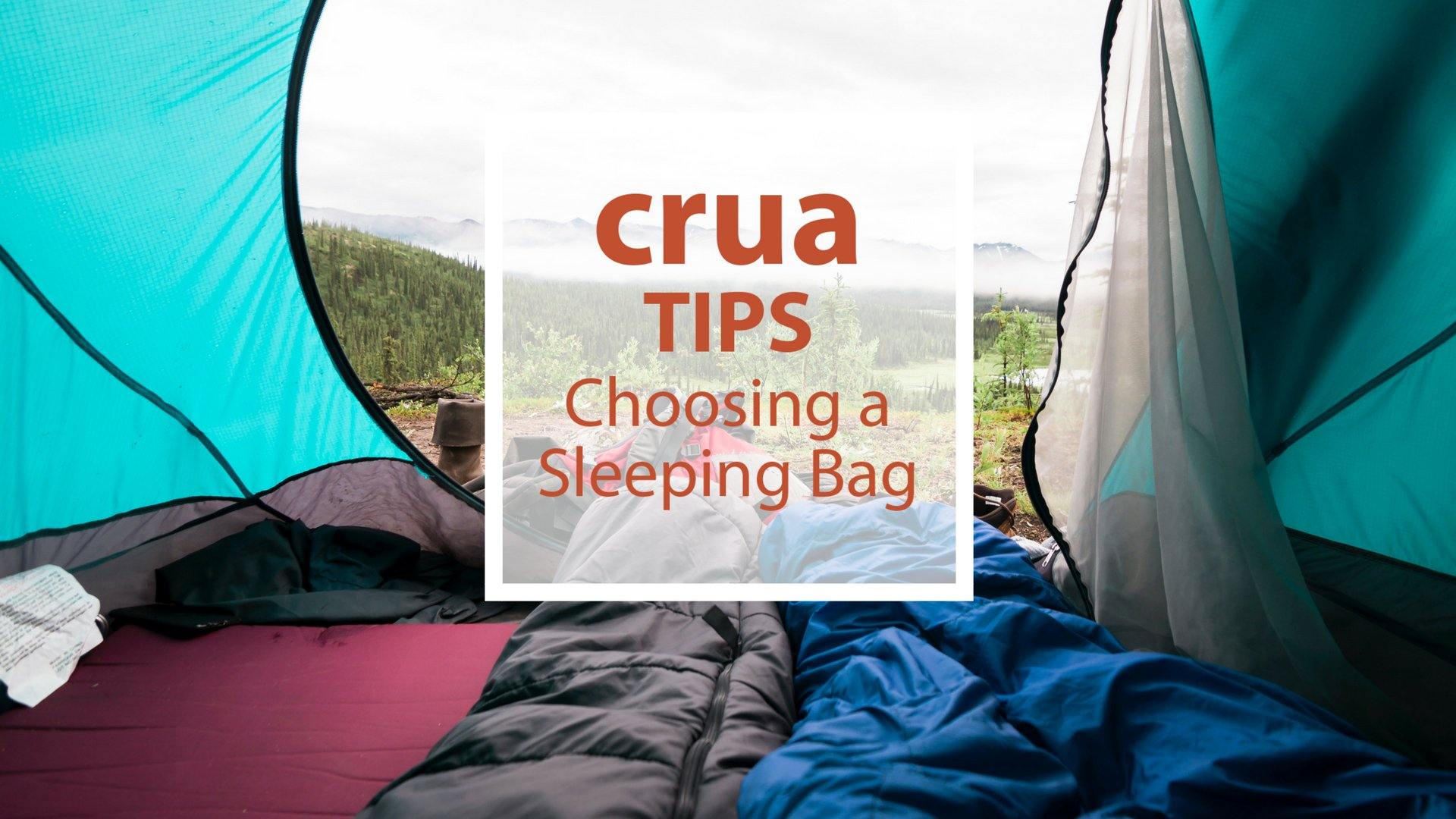How to Choose a Sleeping Bag - Crua Outdoors