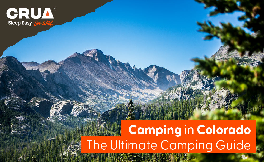 Camping in Colorado | The Ultimate Camping Guide