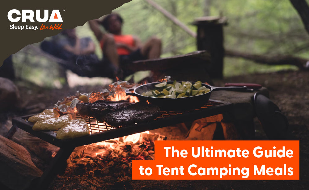 The Ultimate Guide to Tent Camping Meals